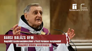 Barsi Balázs OFM: Nagyböjti konferenciabeszédek — Nagyböjt ötödik vasárnapja