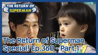 The Return of Superman Ep.360 - Part.1 | KBS WORLD TV 201220