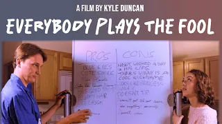 EVERYBODY PLAYS THE FOOL, a short dramedy film