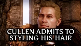 Dragon Age: Inquisition - Cullen admits to styling his hair