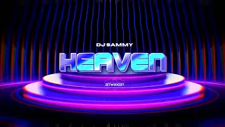 DJ Sammy - Heaven (ZETWUDEZET Bootleg)