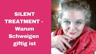 Narzissmus verstehen - SILENT TREATMENT. Warum Schweigen Gift ist.