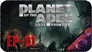 Planet of the Apes Last Frontier [EP-01] - Стрим - Кто же человечнее?