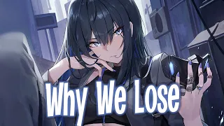 Nightcore - Cartoon - Why We Lose (feat. Coleman Trapp) (Lyrics)