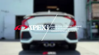 A'PEXi N1-X Evolution Extreme Catback Exhaust for Honda Civic Si  (17+) Sedan FC1 & Coupe FC3