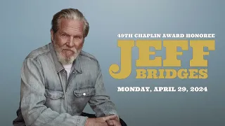 49th Chaplin Award Gala Honoring Jeff Bridges | April 29