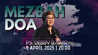 MEZBAH DOA SPECIAL - 09 APRIL 23 - PK.20.00 WIB - #mezbahdoadb