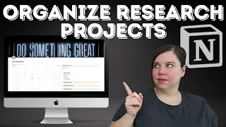 How I Organize Research Projects in Notion with Template