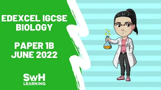 Edexcel IGCSE Biology Past Paper Walkthrough | 1B May/June 2022