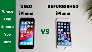 Refurbished iPhone vs Used iPhone | Things to know before buying a refurbished iPhone