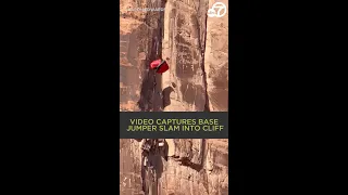 Video captures moment base jumper slams into cliff in Utah