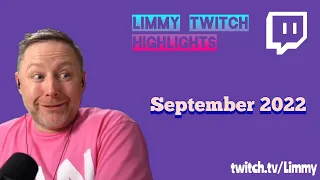 Limmy Twitch Highlights - September 2022