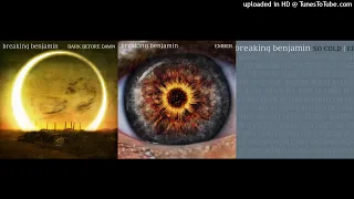 MASHUP | Breaking Benjamin³ - Torn In Two Cold Failures | C013 Huff