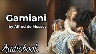 Gamiani by Alfred de Musset - Classic Romance Audiobook