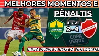 TIGRE NA FINAL! Cuiabá 4 (2) x (4) 2 Vila Nova - Melhores Momentos e Pênaltis - Copa Verde 2024