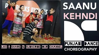 SANU KEHNDI KESARI MOVIE SONG PUNJABI DANCE | EASY & WEDDING CHOREOGRAPHY SANU KEHNDI SONG |