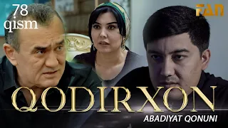 Qodirxon ( abadiyаt qonuni 78-qism 3-mavsum) | Кодирхон ( абадият  конуни 78-кисм 3-мавсум)