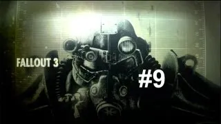 Fallout 3 Walkthrough HD Part 9