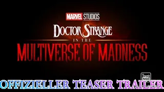 DOCTOR STRANGE: IN THE MULTIVERSE OF MADNESS| Offizieller Teaser Trailer |Deutsch/German