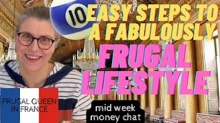 10 Easy Steps to a Fabulously Frugal Lifestyle