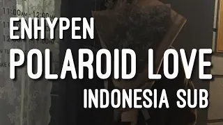 ENHYPEN - POLAROID LOVE INDO SUB