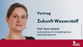 Zukunft Wasserstoff – Vortrag von Prof. Dr. Anna Schenk