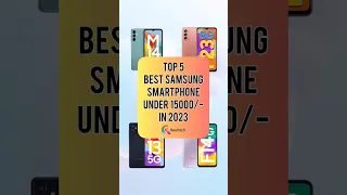 TOP 5 Best Samsung Smartphone Under 15000/- In 2023 | Realtech