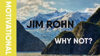 Jim Rohn| WHY NOT NOW?