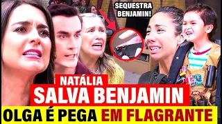 Minha Fortuna é Te Amar: Natália SALVA BENJAMIN de Sequestro e SE VINGA DA PIOR FORMA! capítulo hoje