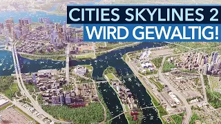 Das beste Stadtbauspiel geht in die zweite Runde und will alles besser machen! - Cities: Skylines 2