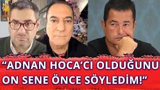 Mehmet Ali Erbil, Acun Ilıcalı ve Adnan Oktar iddiasını sürdürdü