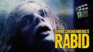 13 O'Clock Movie Retrospective: Rabid (1977)