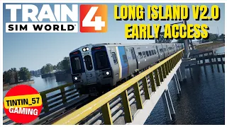 TRAIN SIM WORLD 4 | LONG ISLAND RAIL ROAD | EARLY ACCESS FIRST LOOK | #TSW4 #TrainSimWorld4 #LIRR