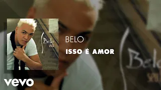 Belo - Isso é Amor (Áudio Oficial)