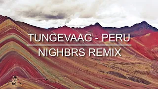 Tungevaag - Peru (Nighbrs remix)