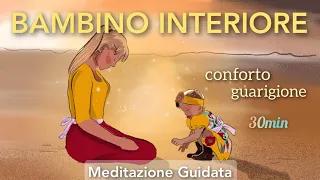 Il Bambino Interiore - Meditazione Guidata Italiano