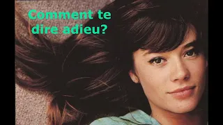 Comment te dire adieu? Françoise Hardy karaoké