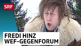 Fredi Hinz: Unterwegs ans WEF-Gegenforum | Comedy | SRF