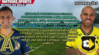 Aparecidense x São Bernardo | Campeonato Brasileiro Série C | Confira as informações da partida