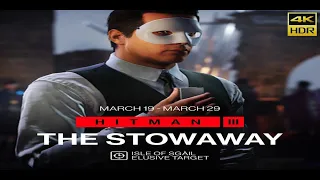 Hitman 3 - Elusive Target #2 “The Stowaway” Suit Only/Silent Assassin/Fibre Wire Only/No HUD/No KO