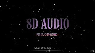8D AUDIO - Return Of The Tres (Delinquent Habits)