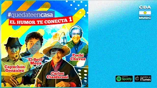 El Humor te conecta Vol1. Pochi Chavez, Capuchon Gonzalez, El Beto Moya y Carlos Cianferoni