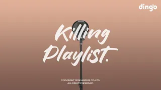 [Killing Playlist] 어느덧 가을이야 🍂 내가 사랑하는 계절, 너에게 들려주고 싶은 노래들만 모아서 💌ㅣ딩고뮤직ㅣDingo Music