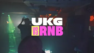 UKG vs RNB @ Queen Of Hoxton