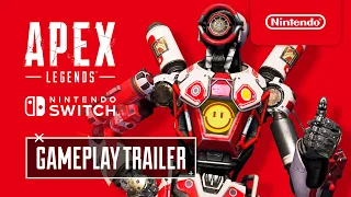 Apex Legends - Nintendo Switch Gameplay Trailer - Nintendo Switch