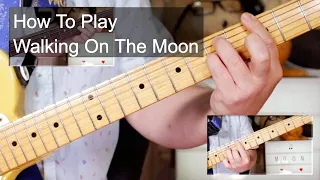 'Walking On The Moon' The Police Guitar & Bass Lesson