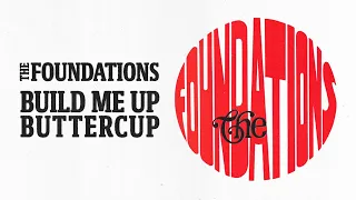 The Foundations - Build Me Up Buttercup  (Original 1968 Version, Official Audio)