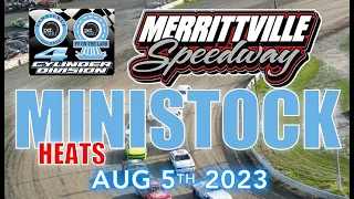 🏁 Merrittville Speedway 8/05/23  4CYL MINISTOCK HEATS123 RACE