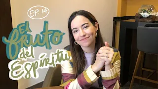 El Fruto del Espíritu - Gálatas Live Ep. 14 (5:22-26) - Majo Solís