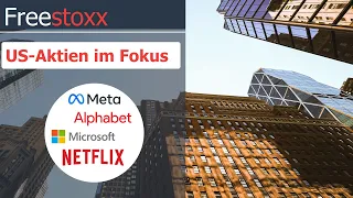 Die Aktien von Netflix, Microsoft, Meta und Alphabet im Fokus. Aktuelle Analysen und Charttechnik